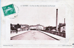 81 CASTRES Le Pont De Metz Et Le Carrefour De Duruique - Castres