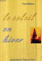 Le Soleil En Hiver - Andere & Zonder Classificatie