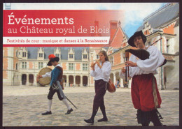 EVENEMENTS AU CHATEAU ROYAL DE BLOIS FESTIVITES DE COURS MUSIQUE ET DANSES DE LA RENAISSANCE - Altri & Non Classificati