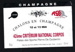 Etiquette Champagne 42ème Critérium National Corpos 1990 Tennis De Table  ASC Pierre De Coubertin J P Launois Le "sport" - Champagner