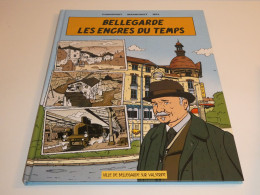 EO BELLEGARDE / LES ENCRES DU TEMPS / MARNIQUET / TBE - Ediciones Originales - Albumes En Francés