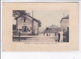 AVENAY: Passage à Niveau Et Place De La Gare - Très Bon état - Altri & Non Classificati