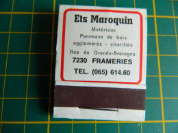 FRAMERIES: POCHETTE D'ALUMETTES DES ETS MAROQUIN  RUE DE GRANDE BRETAGNE  PUB UNALIT - Boites D'allumettes