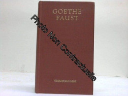 Goethes Faust. Gesamtausgabe - Other & Unclassified