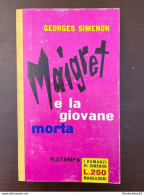 Maigret E La Giovane Morta Ristampa Italy - Sonstige & Ohne Zuordnung