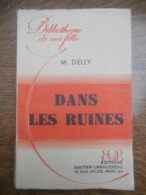 Delly Dans Les Ruines - Sonstige & Ohne Zuordnung