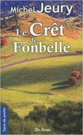 LE CRET DE FONBELLE - Autres & Non Classés