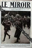 MIROIR (LE) [No 242] Du 14/07/1918 - L'INDEPENDENCE-DAY FETE NATIONALE AMERICAINE FUT ASSI FETE NATIONALE A PARIS - Autres & Non Classés