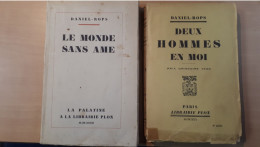 "Le Monde Sans âme" Et "Deux Hommes En Moi" / DANIEL-ROPS  (EO) - 1901-1940