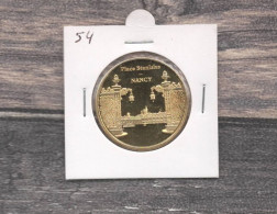 Médaille Souvenirs&Patrimoine : Place Stanislas Nancy (couleur Or) - Altri & Non Classificati