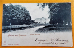 BENRATH  -  Konigl. Schloss  -  Gruss Aus Benrath  -   1901 - Duesseldorf