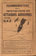Recommandations Pour La Protection Contre Les Attaques Aeriennes Et Les Gaz (livret De 12 Pages) - Dokumente