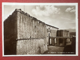 Cartolina - Aquila - Il Castello ( XVI Secolo ) - 1940 Ca. - L'Aquila