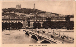 LYON ( 69 ) - Le Pont Wilson - Andere & Zonder Classificatie