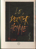 Mini-Bibliothèque:   "LE DERNIER HOMME".    1981.  Texte Et Dessin: Colman - Spirou Magazine