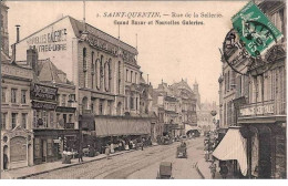 02.ST-QUENTIN.RUE DE LA SELLERIE.GRAND BAZAR ET NOUVELLES GALERIES. - Saint Quentin
