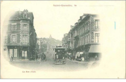 02.ST QUENTIN.LA RUE D'ISLE.TRAMWAY - Saint Quentin