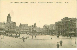 02.SAINT QUENTIN.BEFFROI.MONUMENT DE 1557 ET THEATRE - Saint Quentin