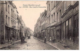 02.GUISE.GUERRE MONDIALE DE 1914-1918.RUE CAMILLE DESMOULINS. - Guise