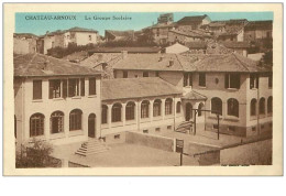 04.CHATEAU-ARNOUX.n°11.LE GROUPE SCOLAIRE - Other & Unclassified
