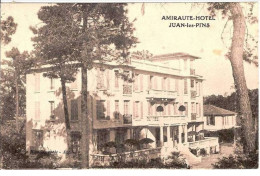 06.JUAN LES PINS.AMIRAUTE-HOTEL - Juan-les-Pins