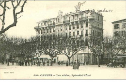 06.CANNES.LES ALLEES, SPLENDID HOTEL - Cannes