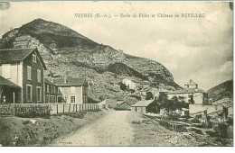 05.VEYNES.ECOLE DES FILLES ET CHATEAU DE REVILLAC - Sonstige & Ohne Zuordnung