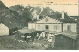 05.LE LAUTARET.HOTEL.GLACIER DE L'HOMME.PIC DU BEC DE L'HOMME - Sonstige & Ohne Zuordnung