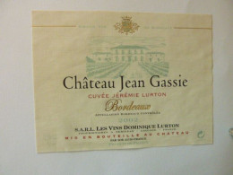 Château Jean Gassié - Cuvée Jérémie LURTON - Bordeaux - 2002 - Bordeaux