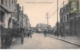 02 . N°100004.chauny.la Rue De La Chaussée - Chauny