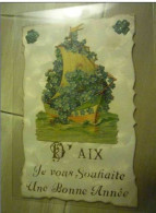 13.AIX.D'AIX JE VOUS SOUHAITE UNE BONNE ANNEE.VOILIER FLEURI - Aix En Provence
