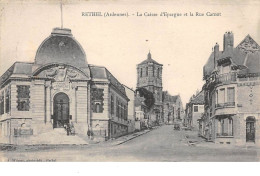 08 - N°110799 - Rethel - La Caisse D'epargne Et La Rue Carnot - Rethel