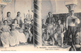 13 .n°109555 . Marseille . Exposition Coloniale 1906 .cafe Concert Tunisien . - Colonial Exhibitions 1906 - 1922