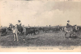 13 . N°105710 .arles .en Prouvenco .uno Manado De Biuo .chevaux .taureaux . - Arles