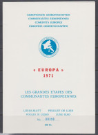 Belgique FS 1971 1578-79 Europa Feuillet De Luxe Les Grandes Étapes Des Communautés Européennes - Documentos Conmemorativos