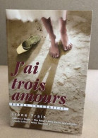 J'ai Trois Amours - Klassische Autoren