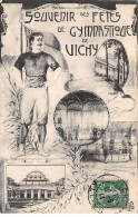 03 - VICHY - SAN37083 - Souvenir Des Fêtes De Gymnastique De Vichy - Vichy