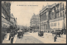 Marseille  France (13) Oblitérée 1907 C.P.A. Avec Très Beau Timbre - La Rue Cannebière - The Canebière, City Centre