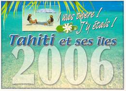 Polynésie Française- TAHITI ET SES ILES En 2006 J'y étais I WAS THERE  TEVA SYLVAIN Tahiti  1485 - Polynésie Française