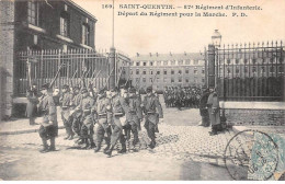 02 - SAINT QUENTIN - SAN40974 - 87e Régiment D'Infanterie - Départ Pour La Marche - Saint Quentin