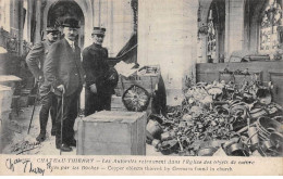 02 - CHATEAU THIERRY - SAN40979 - Les Autorités Retrouvent Dans L'Eglise Des Objets En Cuivre Volés Par Les Boches - Chateau Thierry