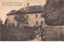 01 - CHATILLON DE MICHAILLE - SAN39737 - Maison Des SOeurs - Ancien Hôpital Fondée Par Passerat De La Chapelle - Unclassified