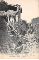 13 - ROGNES - SAN51393 - Tremblement De Terre 11 Juin 1909 - Rue De L'Eglise - En L'état - Autres & Non Classés