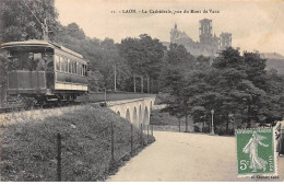 02 - LAON - SAN54099 - La Cathédrale - Vue Du Mont De Vaux - Tramway - Laon