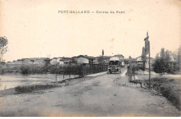 01 - PORT GALLAND - SAN57731 - Entrée Du Pont - Non Classés