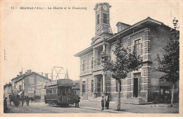 01 - MIRIBEL - SAN57736 - La Mairie Et Le Tramway - Non Classés
