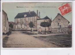 BARBONNE: Place De La Patte à L'oie Et Maison Ancienne - état - Altri & Non Classificati