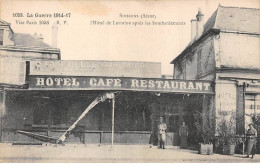 02 - SOISSONS - SAN45769 - L'Hôtel De Lorraine Après Les Bombardements - Soissons