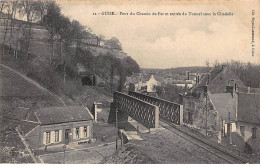 02 - GUISE - SAN52324 - Pont Du Chemin De Fer Et Entrée Du Tunnel Sous La Citadelle - Guise