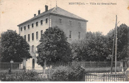 07 - MONTREAL - SAN65155 - Villa Du Grand Pont - Autres & Non Classés